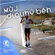 Můj dlouhý běh - Daniel Orálek