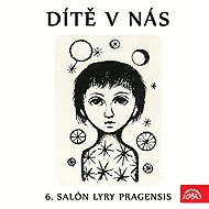 Dítě v nás (6. Salón Lyry pragensis) - Antoine de Saint-Exupéry  Alan Alexander Milne
