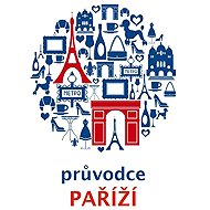 Průvodce Paříží - Audioprůvodce CityGlide
