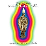Strážný anděl - Jiřina Slámová