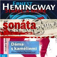Balíček audioknih klasických románů za výhodnou cenu - Alexandre Dumas ml.  Ernest Hemingway  Lev Nikolajevič Tolstoj