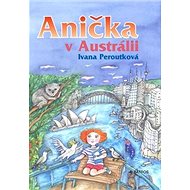  Annie in Australia  - Ivana Peroutková