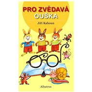 Pro zvědavá ouška - 