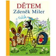  Zdeněk Miler and Mole Children  - 
