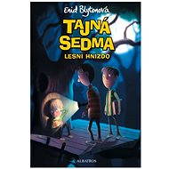 Tajná sedma (3) Lesní hnízdo - 