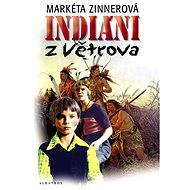  Indians Větrovu  - 