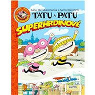 Tatu a Patu superhrdinové - 