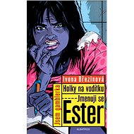 Jmenuji se Ester - 