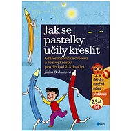 Jak se pastelky učily kreslit - 