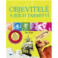 Objevitelé a jejich tajemství - 