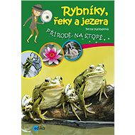 Rybníky, řeky a jezera - 