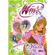 Winx 5 - Okouzlená Flora - 
