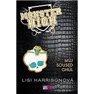 Monster High 2: Můj soused Ghúl - 