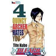  Bleach 4: Quincy Archer Hates You  - 