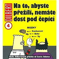  Dilbert 4 - not to survive, you do not have enough under the cap  - 