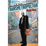Transmetropolitan: Nová lůza - 