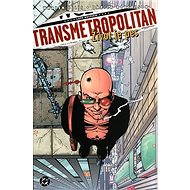 Transmetropolitan: Život je pes - 