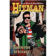 Hitman - Tommyho hrdinové - 