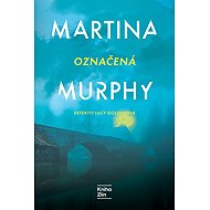 Označená - Martina Murphy