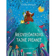 Medvieďatkovo tajné prianie - 