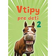 Vtipy pre deti 2 - 