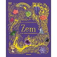 Zem a jej podivuhodnosti - Cally Oldershaw