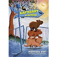 Kapybary na úteku - Matthäus Bär