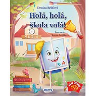 Holá, holá, škola volá! - 