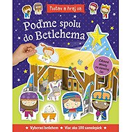 Poďme spolu do Betlehema - Autora nemá