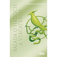 Balada o hadoch a vtáčatkách - Hry o život 0 - Suzanne Collinsová
