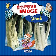Moje prvé emócie - Strach - 