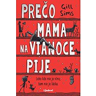 Prečo mama na Vianoce pije - Gill Sims