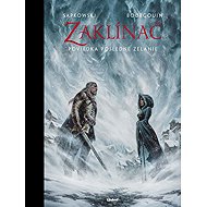 Zaklínač: Posledné želanie (poviedka 3) - Andrzej Sapkowski