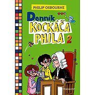 Denník kockáča Phila 2 - Philip Osbourne