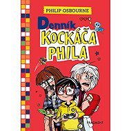 Denník kockáča Phila 1 - Philip Osbourne