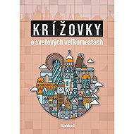 Krížovky o svetových veľkomestách - 
