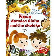 Nová domáca úloha malého školáka - Sibyla Mislovičová