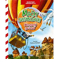 Mačky svetobežníčky - Stratený priateľ - Galina Maniv