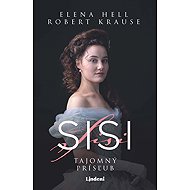 Sisi 1 – Tajomný prísľub - Elena Hell  Robert Krause