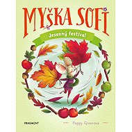 Myška Sofi 7: Jesenný festival - Poppy Green