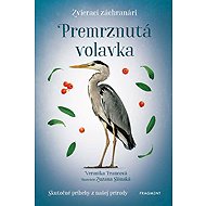 Zvierací záchranári - Premrznutá volavka - Veronika Francová