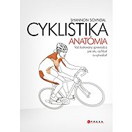 Cyklistika - anatómia - Shannon Sovndal