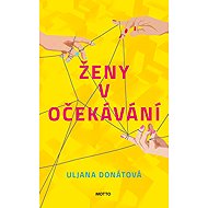 Ženy v očekávání - Uljana Donátová