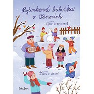 Bylinková babička o Vánocích - Lucie Hlavinková