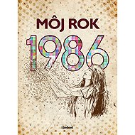 Môj rok 1986 - Martina Coufalová  Silvia Vnenková