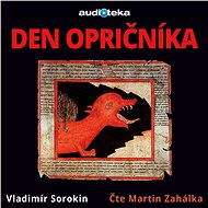 Oprichnik Day - Vladimír Sorokin