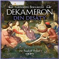 Dekameron Den desátý - Giovanni Boccaccio