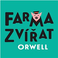 Farma zvířat - George Orwell