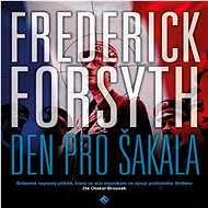 Den pro Šakala - Frederick Forsyth