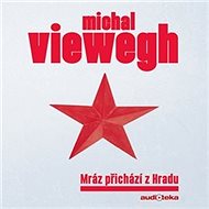 Frost comes from the Castle - Michal Viewegh